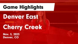 Denver East  vs Cherry Creek Game Highlights - Nov. 3, 2023