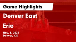 Denver East  vs Erie  Game Highlights - Nov. 3, 2023