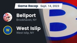 Recap: Bellport  vs. West Islip  2023