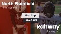Matchup: North Plainfield vs. Rahway  2017