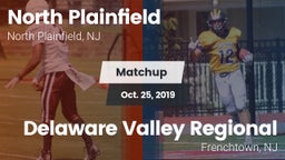 Matchup: North Plainfield vs. Delaware Valley Regional  2019