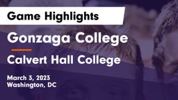 Gonzaga College  vs Calvert Hall College  Game Highlights - March 3, 2023