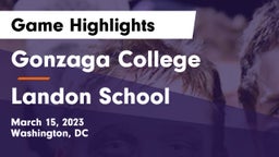 Gonzaga College  vs Landon School Game Highlights - March 15, 2023