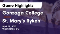 Gonzaga College  vs St. Mary's Ryken  Game Highlights - April 25, 2023