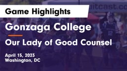 Gonzaga College  vs Our Lady of Good Counsel  Game Highlights - April 15, 2023