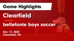 Clearfield  vs bellefonte  boys soccer Game Highlights - Oct. 17, 2023