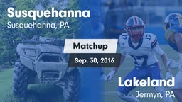 Matchup: Susquehanna vs. Lakeland  2016