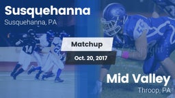 Matchup: Susquehanna vs. Mid Valley  2017