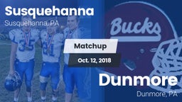 Matchup: Susquehanna vs. Dunmore  2018
