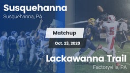 Matchup: Susquehanna vs. Lackawanna Trail  2020