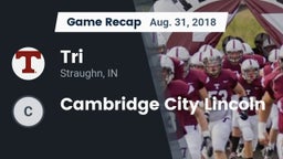 Recap: Tri  vs. Cambridge City Lincoln 2018