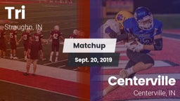 Matchup: Tri vs. Centerville  2019