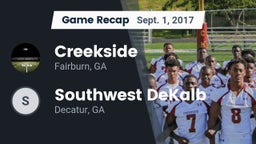 Recap: Creekside  vs. Southwest DeKalb  2017