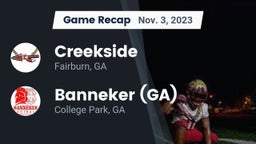 Recap: Creekside  vs. Banneker  (GA) 2023