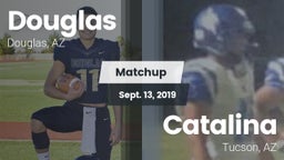 Matchup: Douglas vs. Catalina  2019