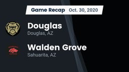 Recap: Douglas  vs. Walden Grove  2020