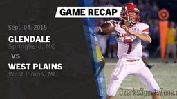 Recap: Glendale  vs. West Plains  2015