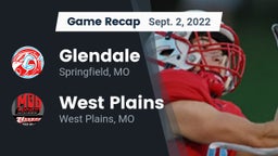 Recap: Glendale  vs. West Plains  2022