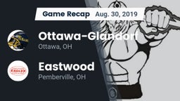 Recap: Ottawa-Glandorf  vs. Eastwood  2019