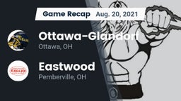 Recap: Ottawa-Glandorf  vs. Eastwood  2021