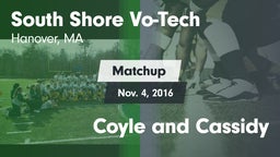 Matchup: South Shore Vo-Tech vs. Coyle and Cassidy 2016