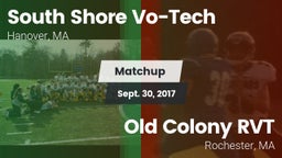 Matchup: South Shore Vo-Tech vs. Old Colony RVT  2017
