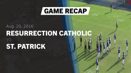 Recap: Resurrection Catholic  vs. St. Patrick  2016
