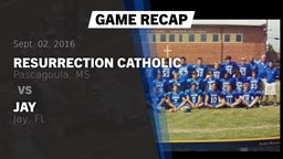 Recap: Resurrection Catholic  vs. Jay  2016