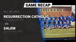 Recap: Resurrection Catholic  vs. Salem  2015