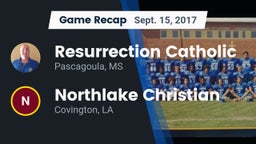 Recap: Resurrection Catholic  vs. Northlake Christian  2017
