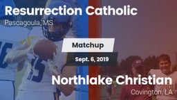 Matchup: Resurrection Catholi vs. Northlake Christian  2019