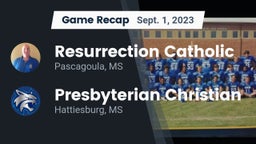 Recap: Resurrection Catholic  vs. Presbyterian Christian  2023