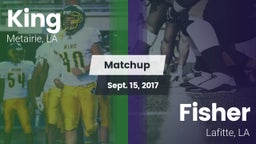 Matchup: King vs. Fisher  2017