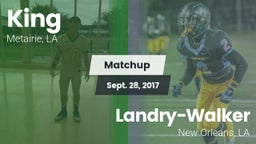 Matchup: King vs.  Landry-Walker  2017