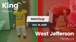 Matchup: King vs. West Jefferson  2018