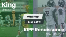 Matchup: King vs. KIPP Renaissance  2019
