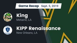 Recap: King  vs. KIPP Renaissance  2019