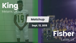 Matchup: King vs. Fisher  2019