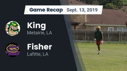 Recap: King  vs. Fisher  2019