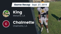 Recap: King  vs. Chalmette  2019