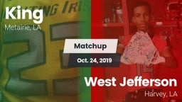 Matchup: King vs. West Jefferson  2019