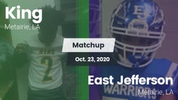 Matchup: King vs. East Jefferson  2020