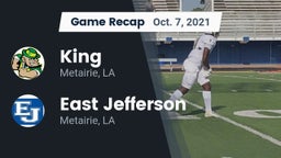 Recap: King  vs. East Jefferson  2021