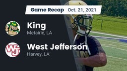 Recap: King  vs. West Jefferson  2021