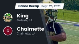 Recap: King  vs. Chalmette  2021