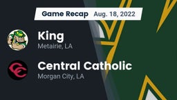 Recap: King  vs. Central Catholic  2022
