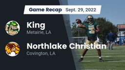 Recap: King  vs. Northlake Christian  2022