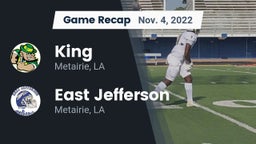 Recap: King  vs. East Jefferson  2022