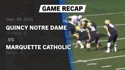Recap: Quincy Notre Dame  vs. Marquette Catholic  2015