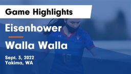 Eisenhower  vs Walla Walla  Game Highlights - Sept. 3, 2022